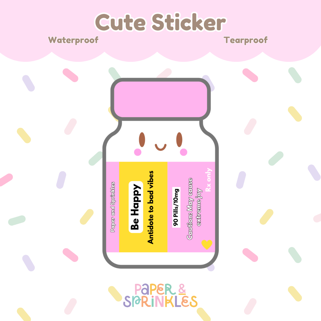 Be happy medicine bottle sticker