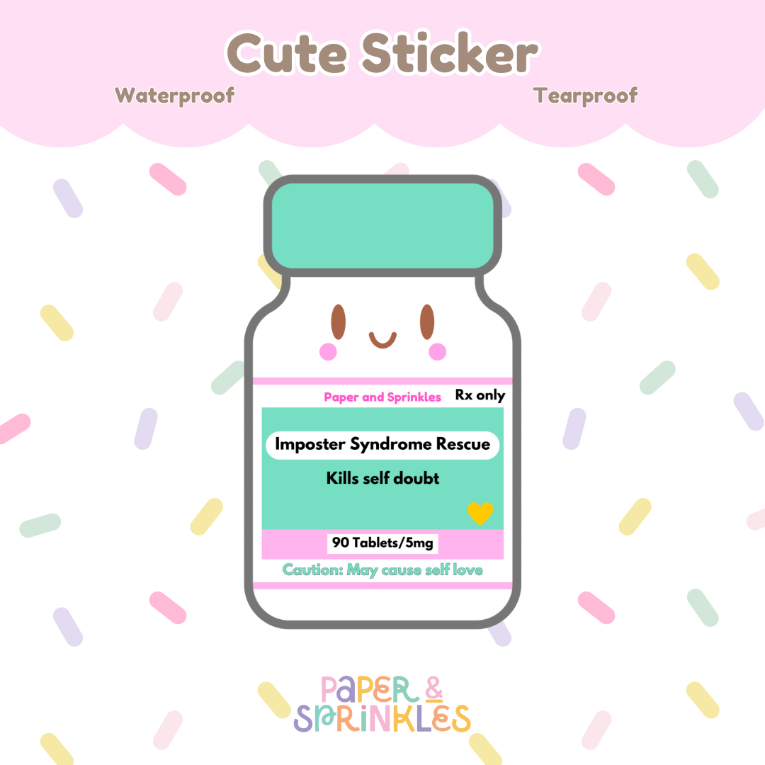 Imposter syndrome rescue medicine bottle sticker